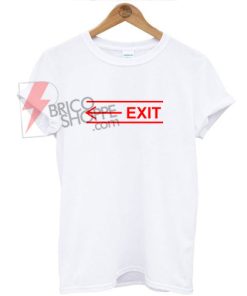 Exit T-Shirt