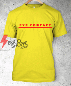 Eye-Contact-T-Shirt-On-Sale