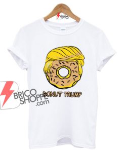 DONUTS TRUMP Funny T-Shirt On Sale