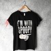 i'm With Spoopy T-Shirt On Sale