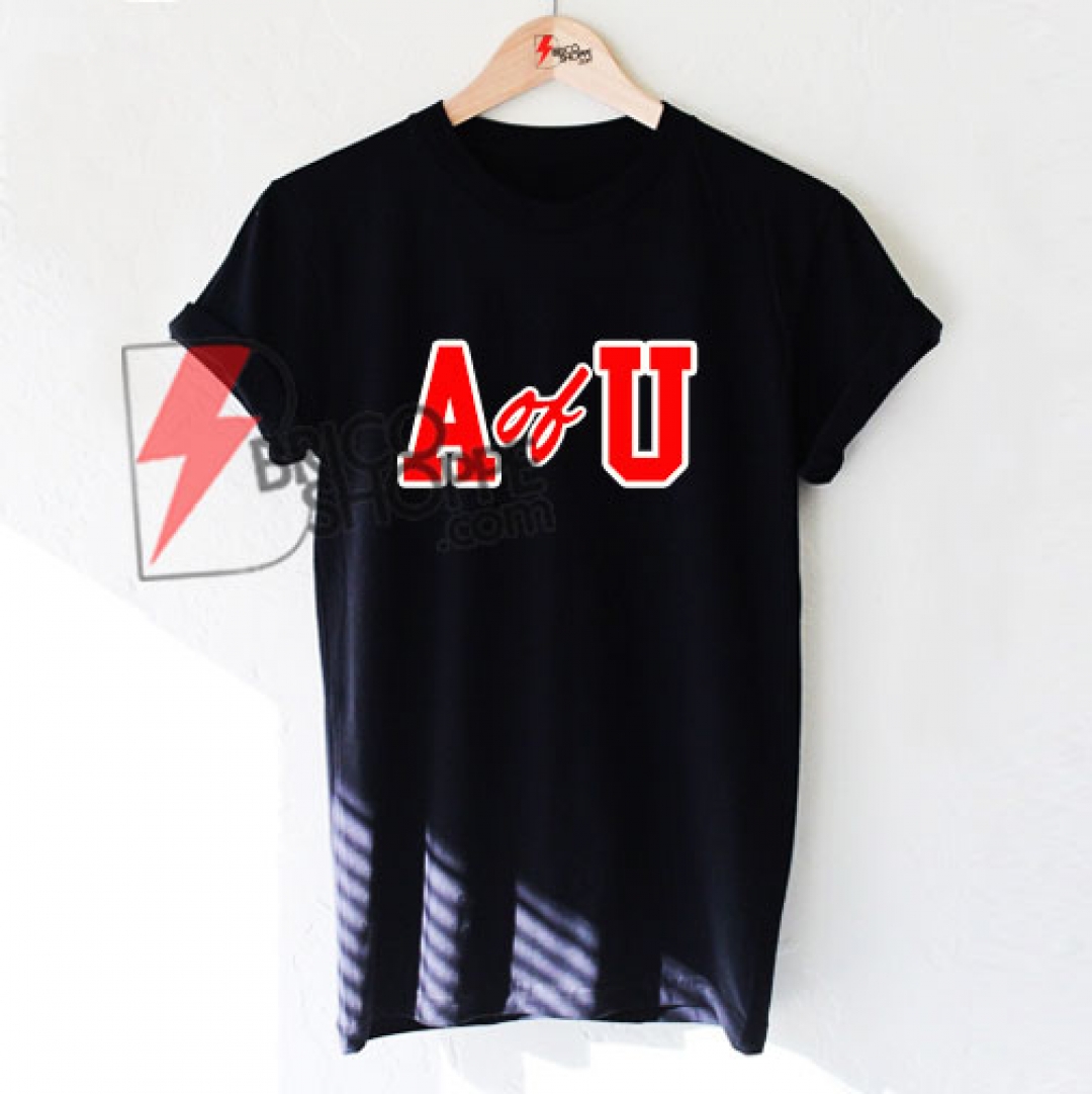 A of U T-Shirt On Sale - bricoshoppe.com