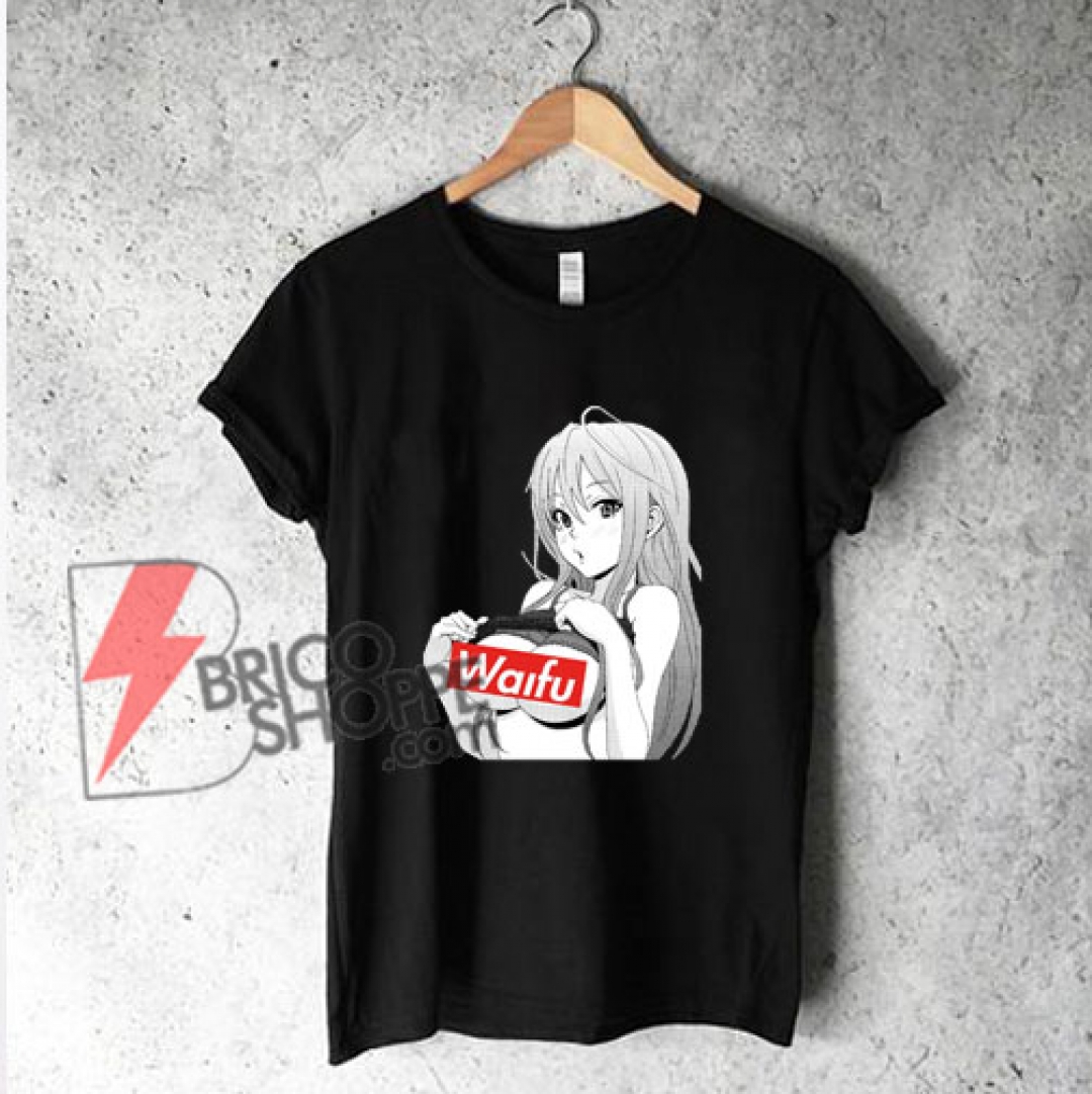 Waifu Anime Girl Shirt Funnys Shirt On Sale 8452