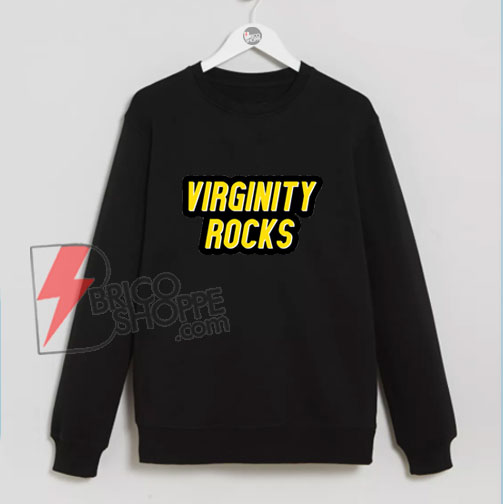 virginity rocks sweatshirt danny duncan