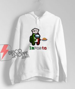 among us impasta Hoodie - Funny Hoodie On Sale