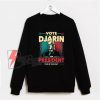 Djarin For President Sweatshirt - STAR WARS Sweatshirt - Parody Sweatshirt