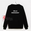 Hella-Immigrant-Sweatshirt