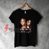 Lady Gaga and Ariana Grande Shirt Rain On Me Signatures Shirt - Funny Shirt