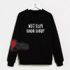 Not Slim Kinda Shady Sweatshirt