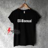 Ex-Bisexual-T-Shirt