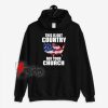 This Is Country American Not Your Church Hoodie