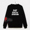 Shit-Show-Supervisor-Sweatshirt